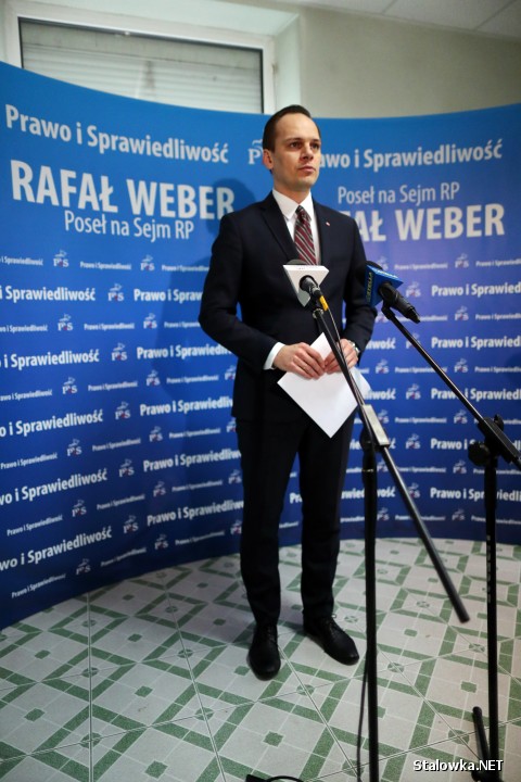 - Wypełniamy nasze deklaracje wyborcze. Skupiamy naszą uwagę na gospodarce i służbie zdrowia bo to dwa nieodłączne elementy - powiedział na zakończenie konferencji poseł Rafał Weber.