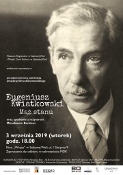 Eugeniusz Kwiatkowski. Mąż stan stanu.