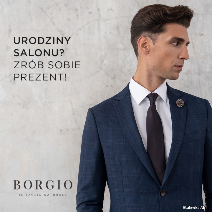 Zapraszamy do salonu z modą męską Borgio, który w dniach 25-28 maja świętuje kolejne urodziny!