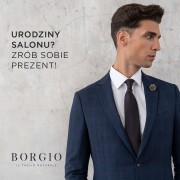 Zapraszamy do salonu z modą męską Borgio, który w dniach 25-28 maja świętuje kolejne urodziny!