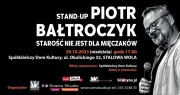 Piotr Bałtroczyk Stand Up.