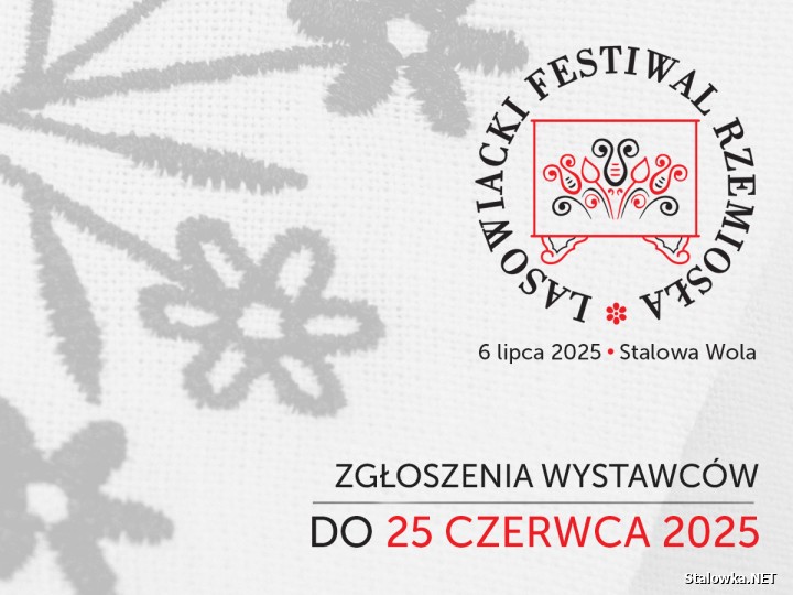 Trwa nabór do czwartej edycji wydarzenia, które w wyjątkowy sposób łączy tradycję, rzemiosło i lokalną tożsamość - Lasowiackiego Festiwalu Rzemiosła.