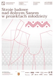 Stroje ludowe nad dolnym Sanem w projektach młodzieży.