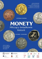 Monety. Milczący świadkowie historii.