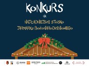 Jarmark Bożonarodzeniowy - konkurs na najładniejsze stoisko.