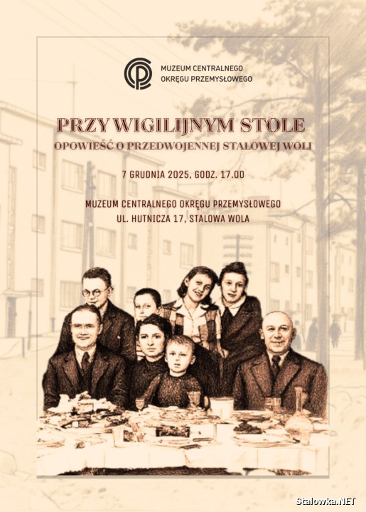 Przy wigilijnym stole. Opowieść o przedwojennej Stalowej Woli.