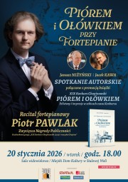 Spotkanie autorskie i recital fortepianowy Piotra Pawlaka.