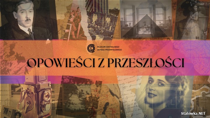 W Muzeum COP rusza cykl spotkań Opowieści z przeszłości.
