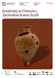 Na zdjęciu: Zrekonstruowana amfora gliniana z grodziska w Chotyńcu, pochodzi z kolonii greckich z pracowni w Klazomenai na zachodnim wybrzeżu Azji Mniejszej, datowana na koniec VII i początek VI w. p.n.e.