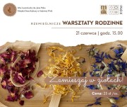 Rzemieślnicze warsztaty rodzinne. Zamieszaj w ziołach!