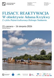 Wystawa o flisakach w fotografii reportażowej i wspomnieniach retmańskich.