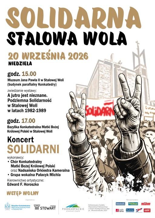 20 września 2026 zapraszamy na wydarzenie pod hasłem Solidarna Stalowa Wola związane z historią stalowowolskiej Solidarności.