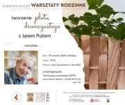 Rzemieślnicze warsztaty rodzinne z Janem Pukiem.