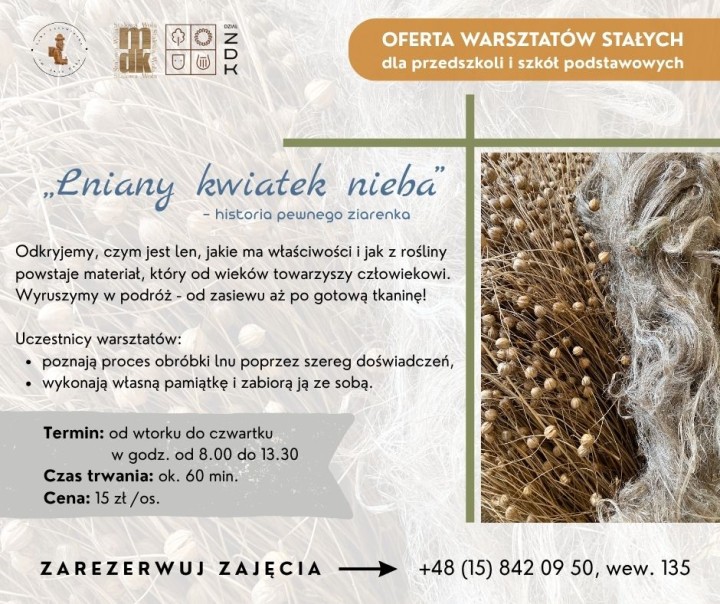 Lniany kwiatek nieba - historia pewnego ziarenka (stałe warsztaty).